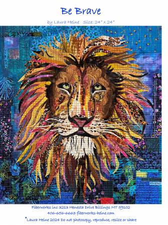 Laura Heine Lion Collage Pattern - Be Brave Lion - #FWLHBBRV - Fiberworks Inc - Quilt Pattern - Lion