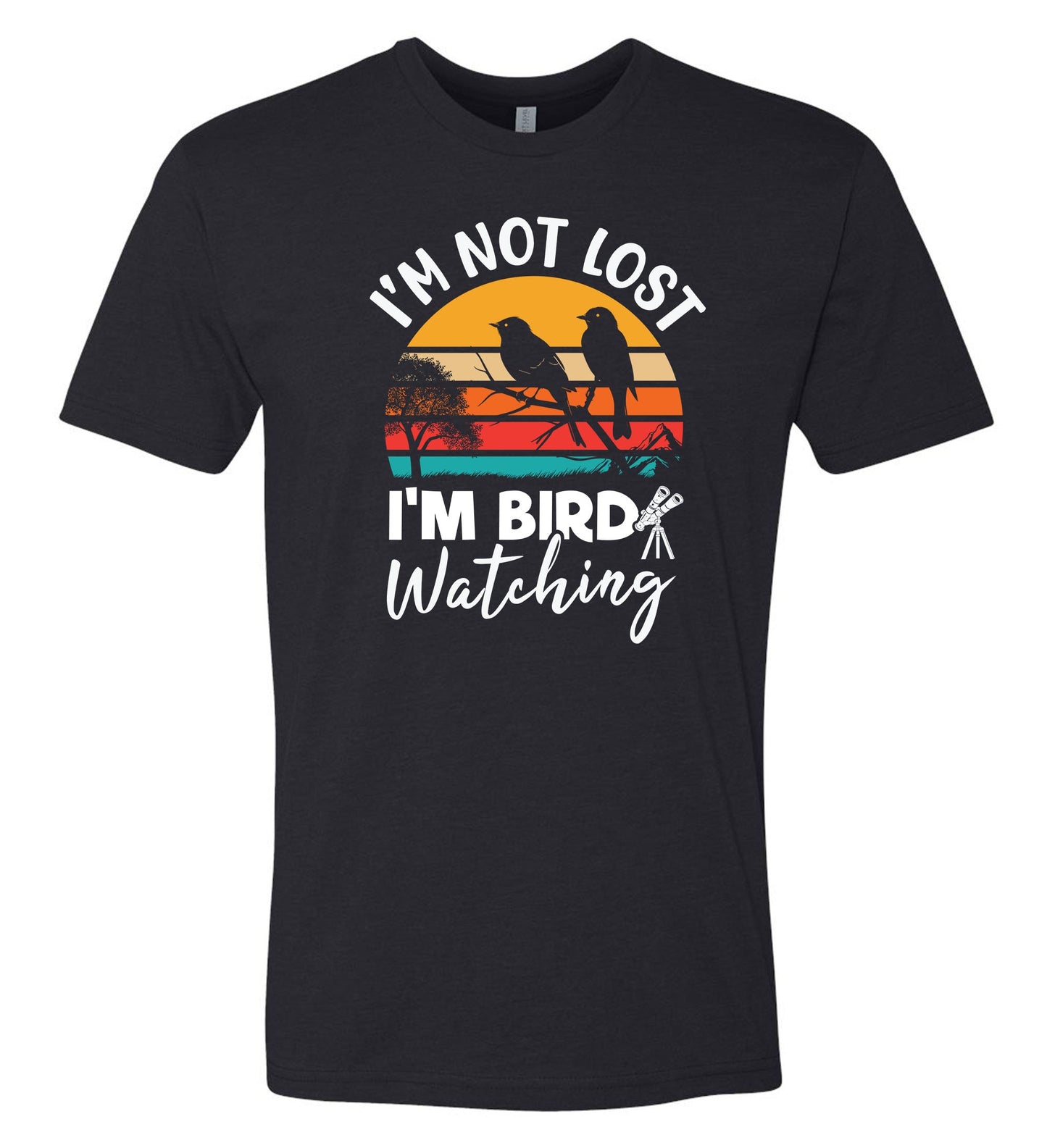 I’m not Lost I’m Bird Watching