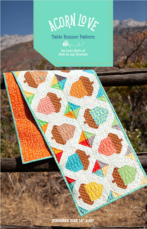 Riley Blake Quilt Pattern - Acorn Love Table Runner Pattern by Lori Holt of Bee in my Bonnet - Quilt Pattern